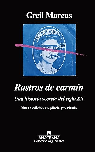 Rastros de carmín Una historia secreta del siglo XX (Spanish Edition)