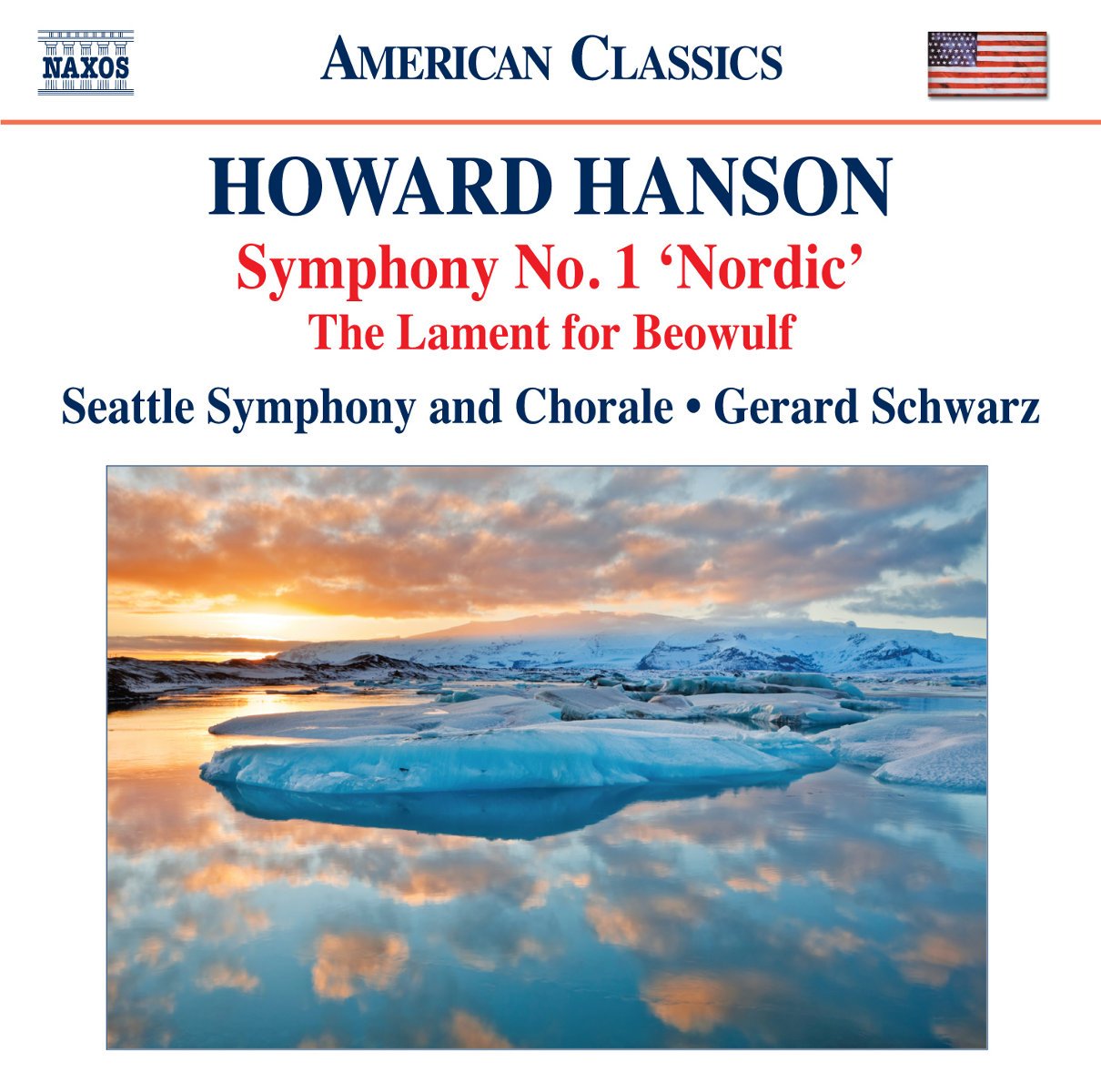 Hanson: Symphony No. 1 'Nordic'/ The Lament For Beowulf