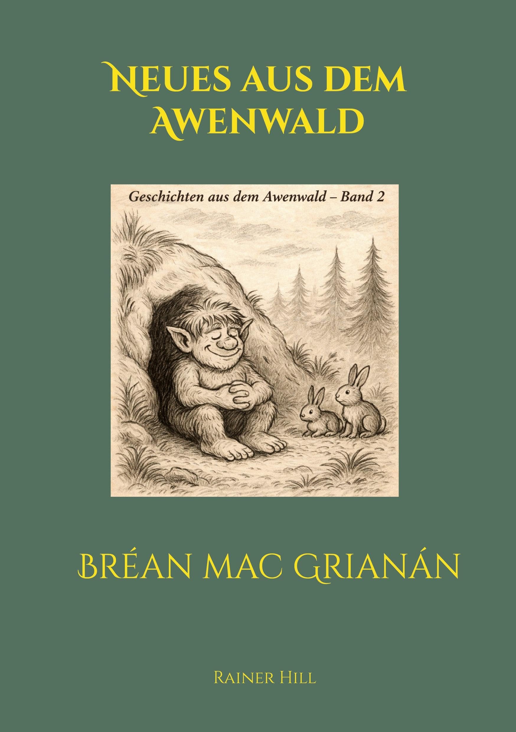 Neues aus dem Awenwald: Bréan mac Grianán
