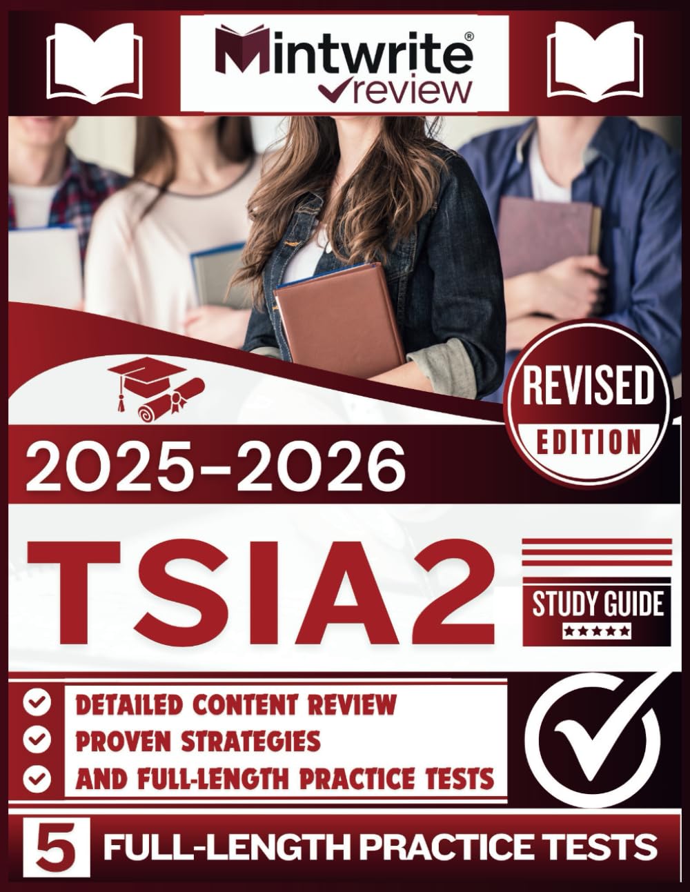 TSIA2 Study Guide 2025-2026: Detailed Content Review, Proven Strategies, And Full-Length Practice Tests