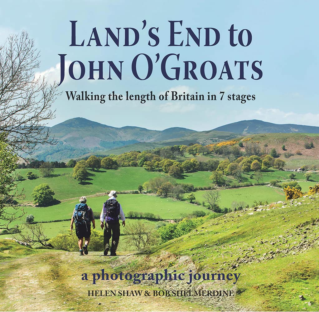 Land's End to John O'Groats: Walking the Length of Britain in 7