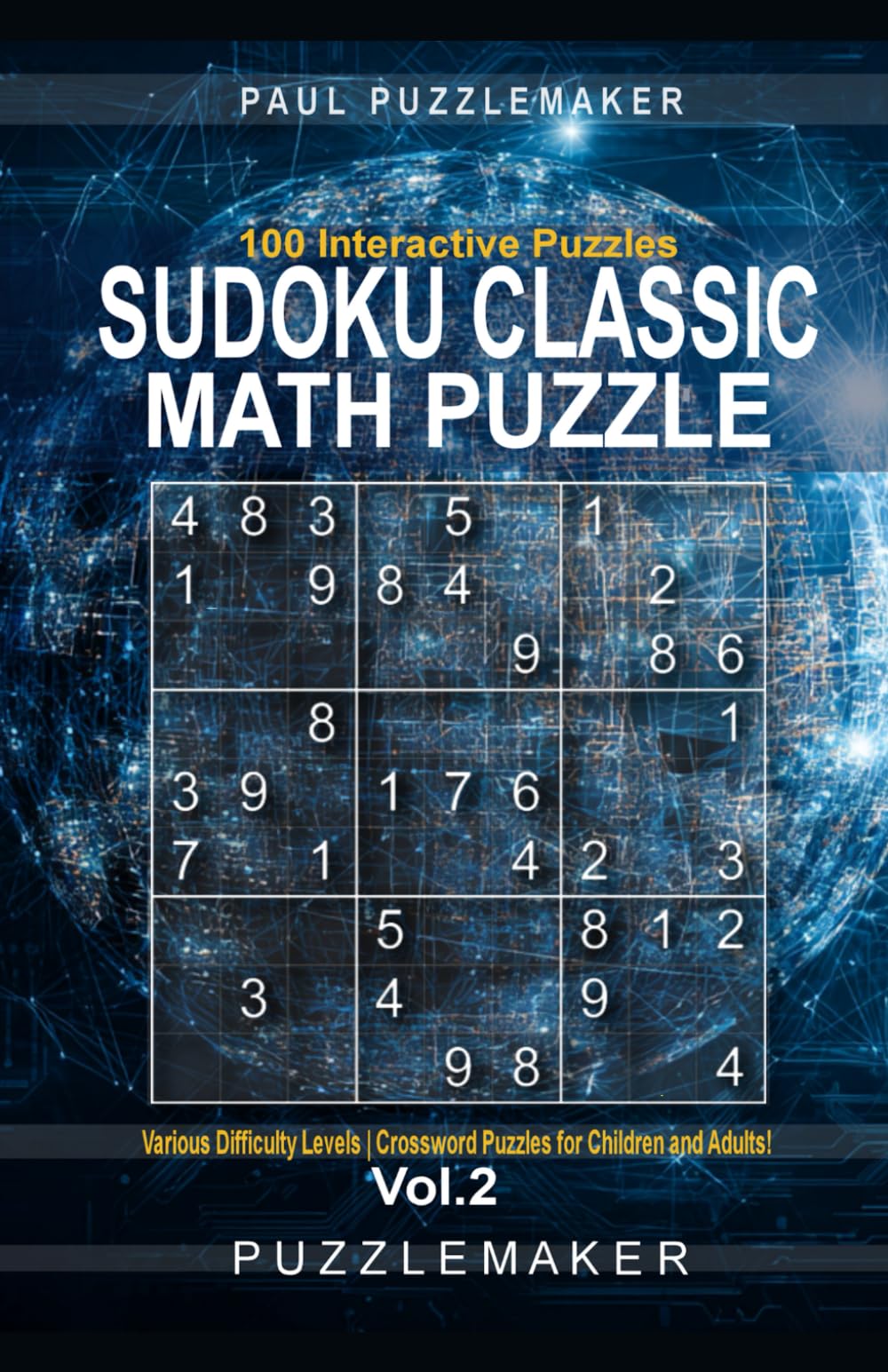 100 Sudoku Classic Puzzles Vol.2 - Brain Buster | Various Difficulty Levels | Crossword Puzzles for Children and Adults