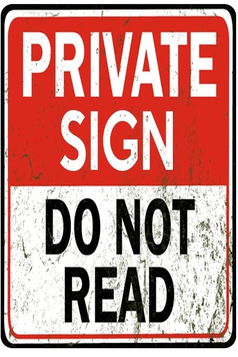 Private Slogan Funny Vintage Metal Tin Sign Wall Decor for Office Shop Bar Garage Man Cave 8x12 Inch