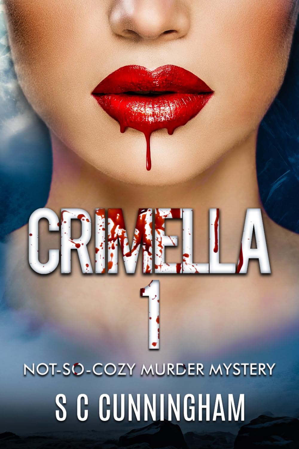 Crimella: Not-so-cosy Murder Mystery (Nettleacre Murders)