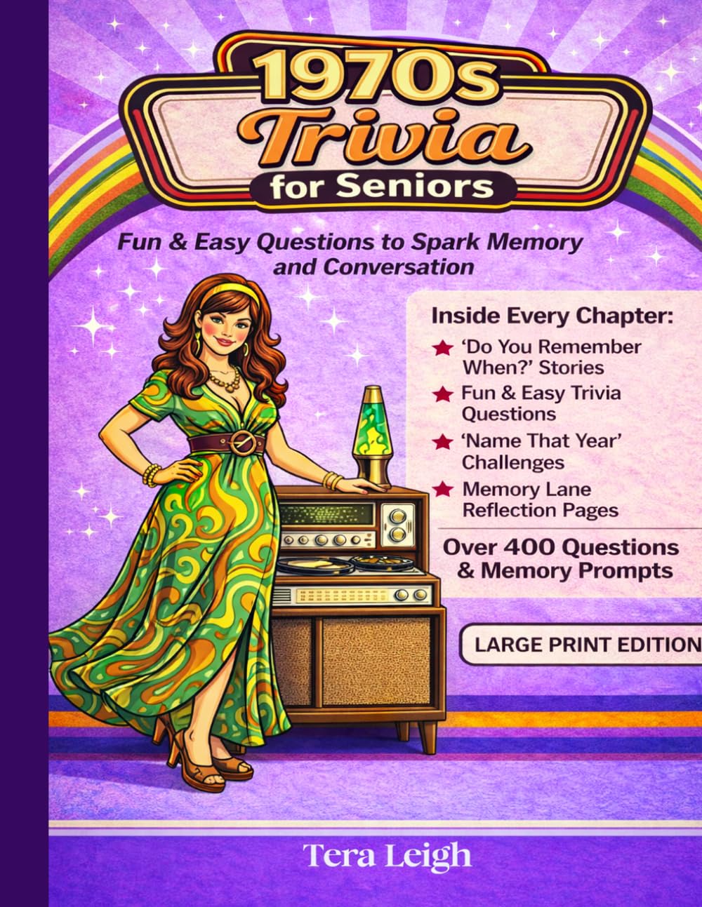 1970's Trivia for Seniors: Fun & Challenging Trivia to Spark Memory & Conversation with Answer Key (Back to the Decade)