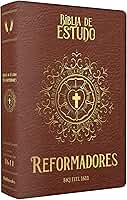 BÍBLIA DOS REFORMADORES - CAPA MARROM