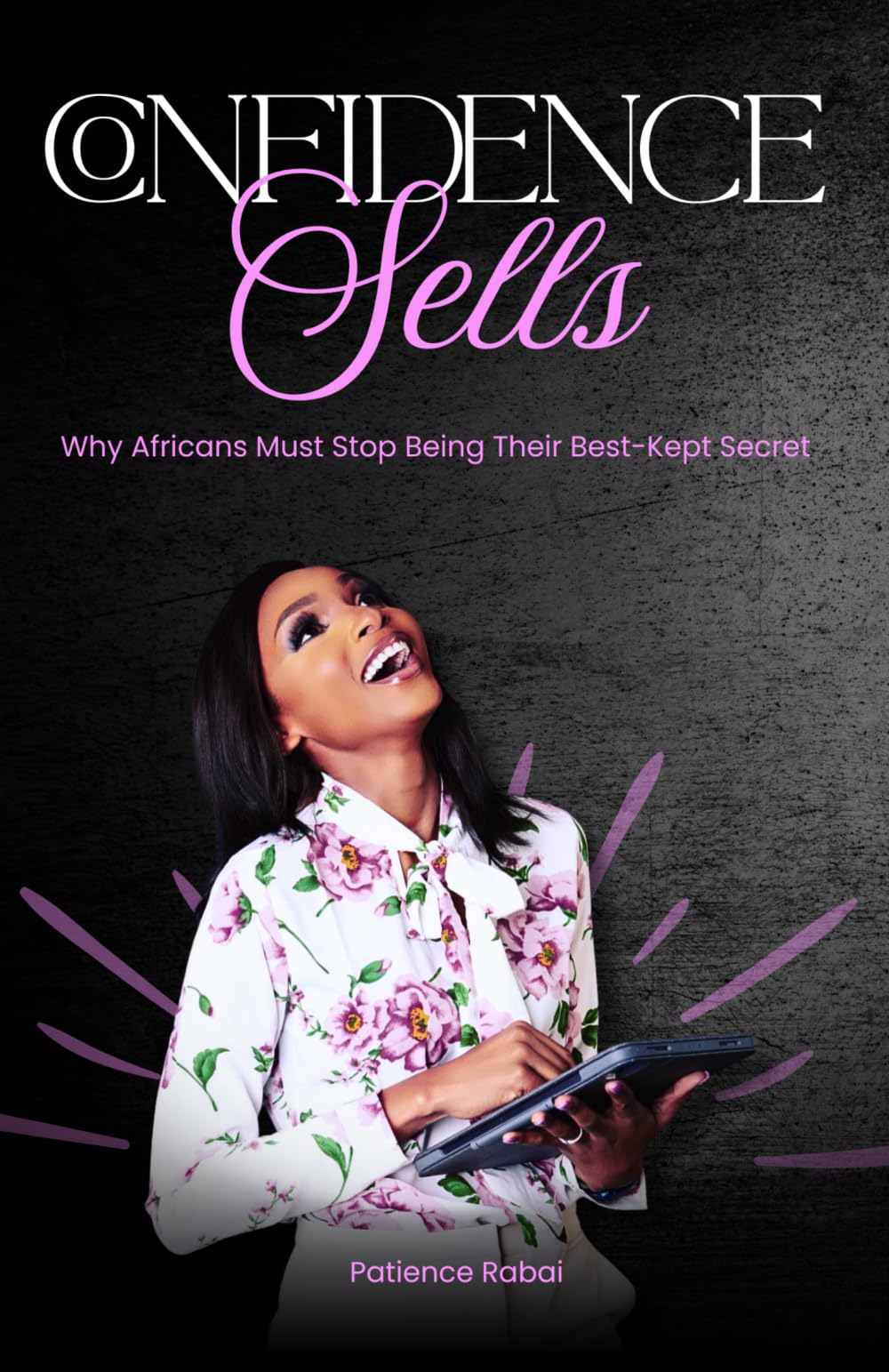 Confidence Sells: Why Africans Must Stop Being Their Best-Kept Secret