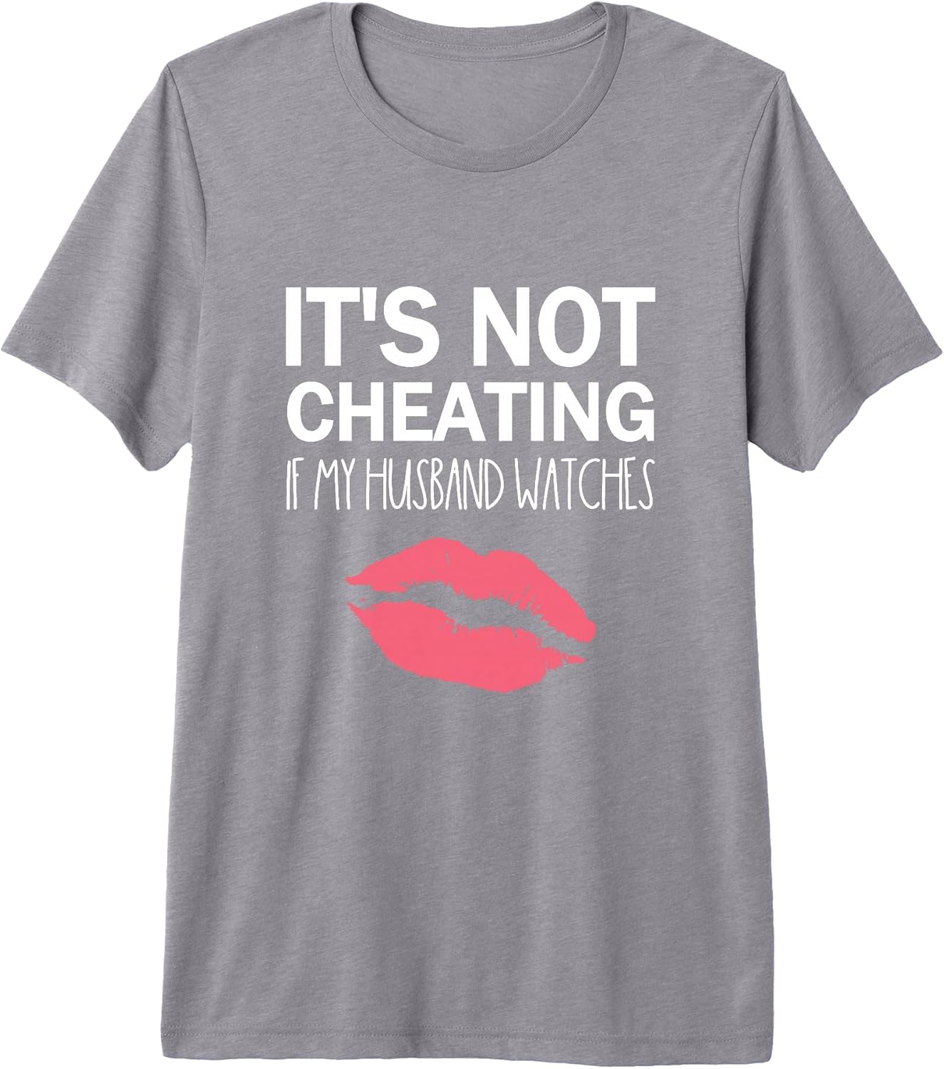 It's Not Cheating If My Husband Watches Premium Tri-Blend T-Shirt