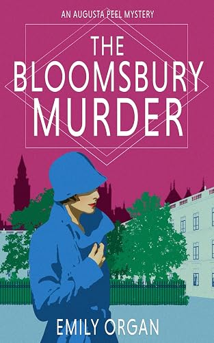 The Bloomsbury Murder: 3 (Augusta Peel 1920s Mysteries)