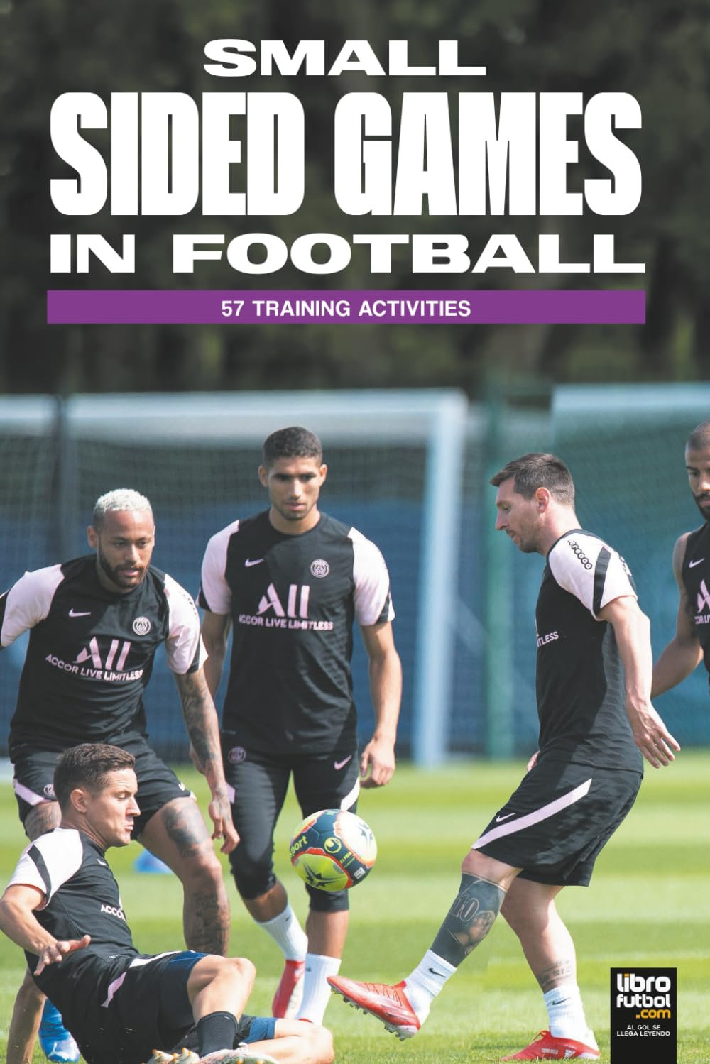 Small Sided Games In Football: 57 training activities