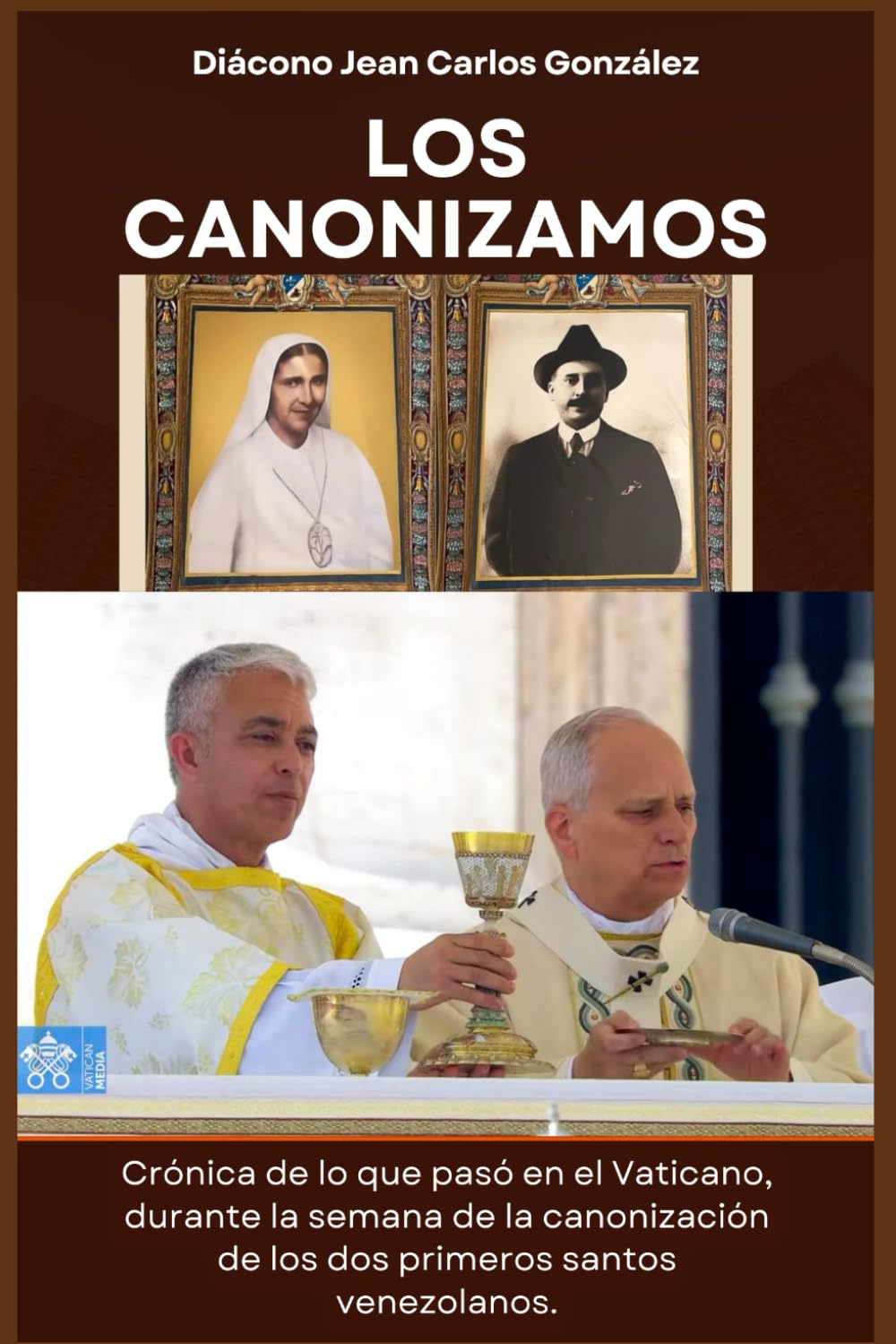 Los Canonizamos: Crónica de un diácono, Durante la semana de la canonización de los dos primeros santos venezolanos, San José Gregorio y santa Carmen Rendiles.