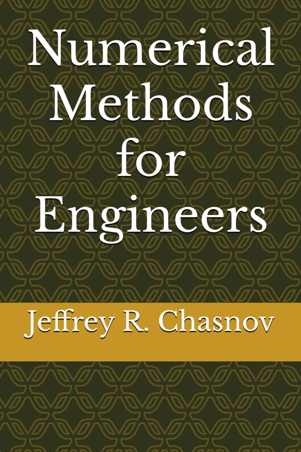 Numerical Methods for Engineers (Mathematics for Engineers)