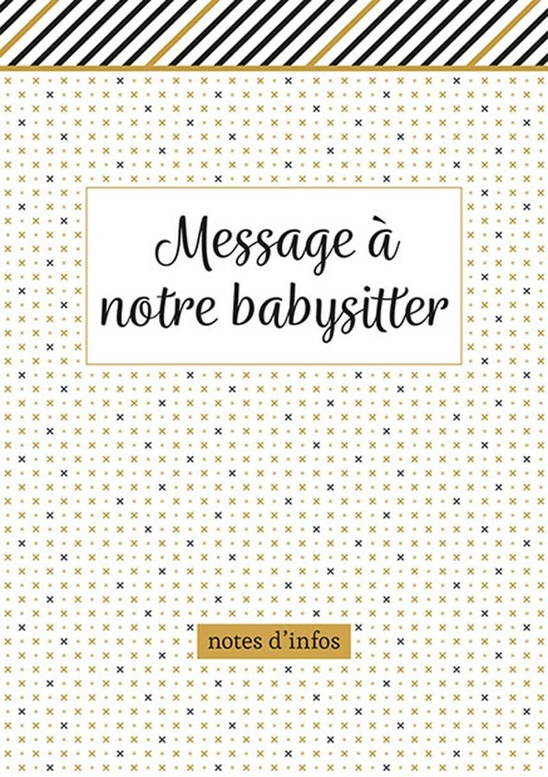 Message à notre babysitter - notes d'infos Paperback – Big Book, 15 September 2021
