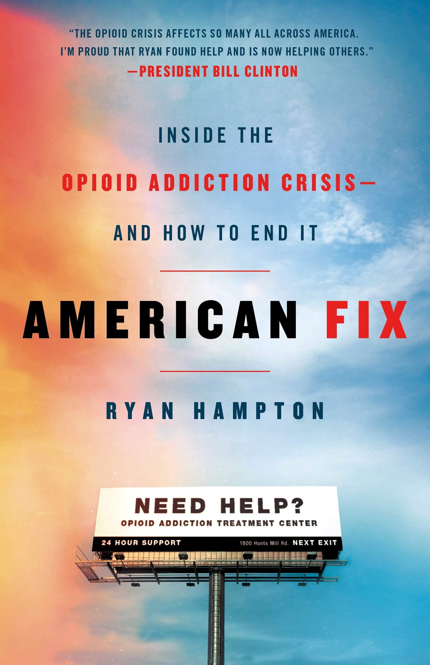 Cover of American Fix: Inside the Opioid Addiction Crisis - and How to End It