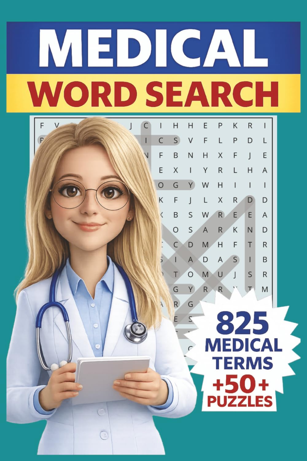 Medical Word Search Puzzle Book: Word Searches with Easy to Read Print About Medicine, Doctor, Education and More | 6x9 inches, 110 pages | 50+ puzzle ... Relaxing Gift for Study, Relaxation, Vacation