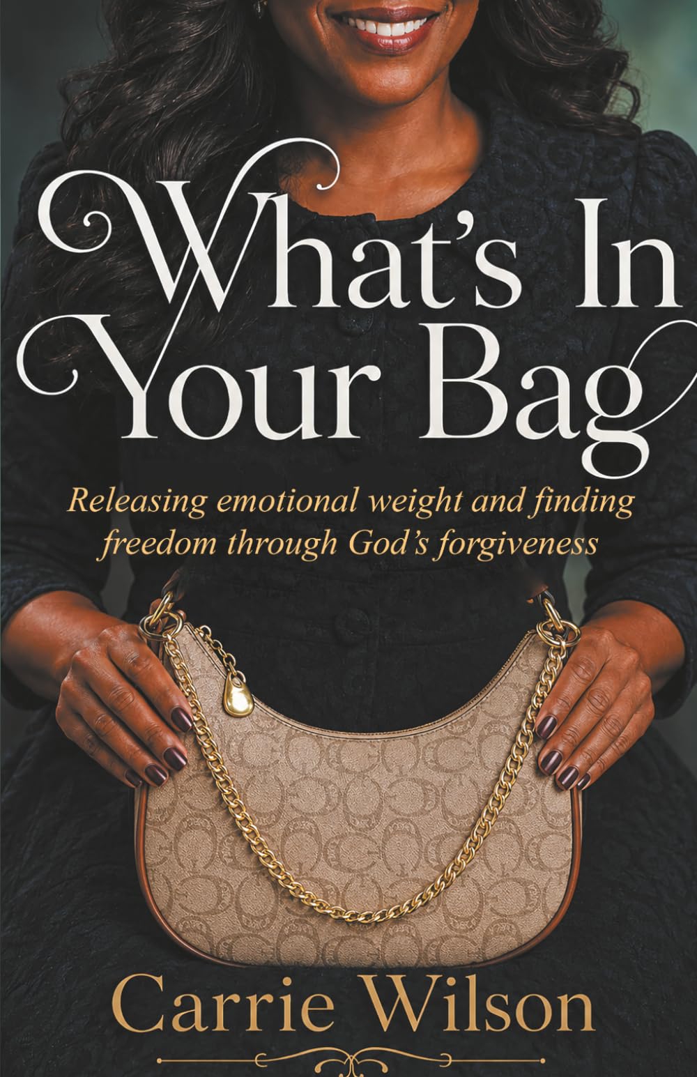 What's In Your Bag: Releasing emotional weight and finding freedom through God’s forgiveness