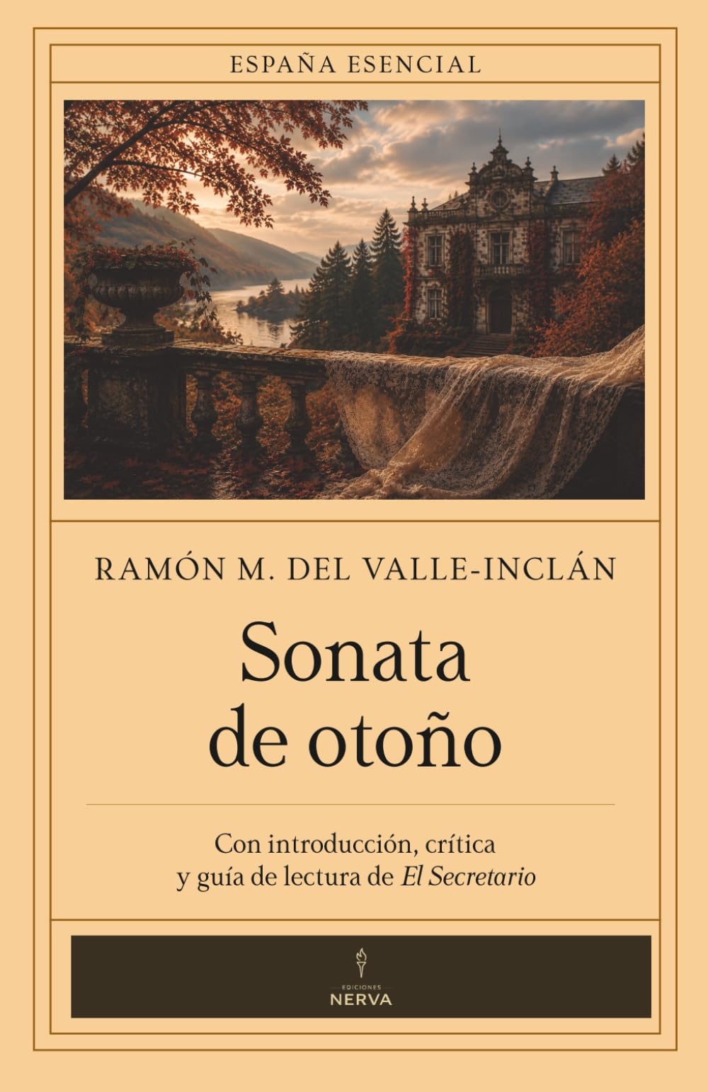 Sonata de otoño (con notas) España Esencial: Introducción, crítica y guía de lectura de El Secretario