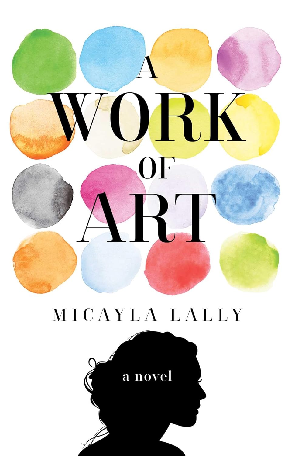 A Work of Art: A Novel      Kindle Edition