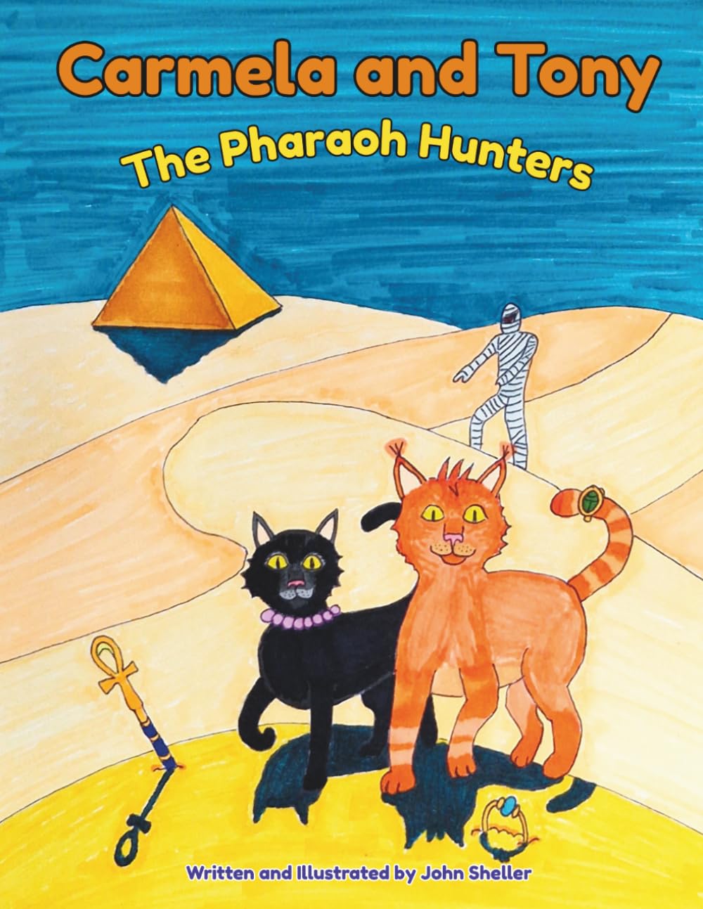 Carmela and Tony: The Pharaoh Hunters: 3 (The Adventures of Carmela and Tony)