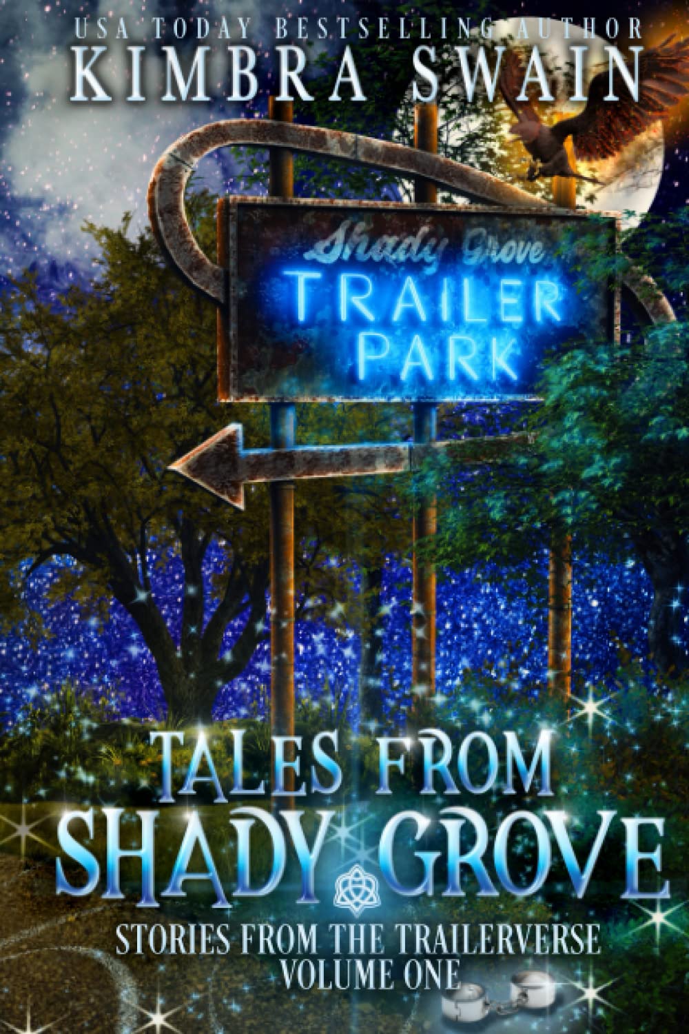 Tales from Shady Grove: Stories from the Trailerverse, Volume One
