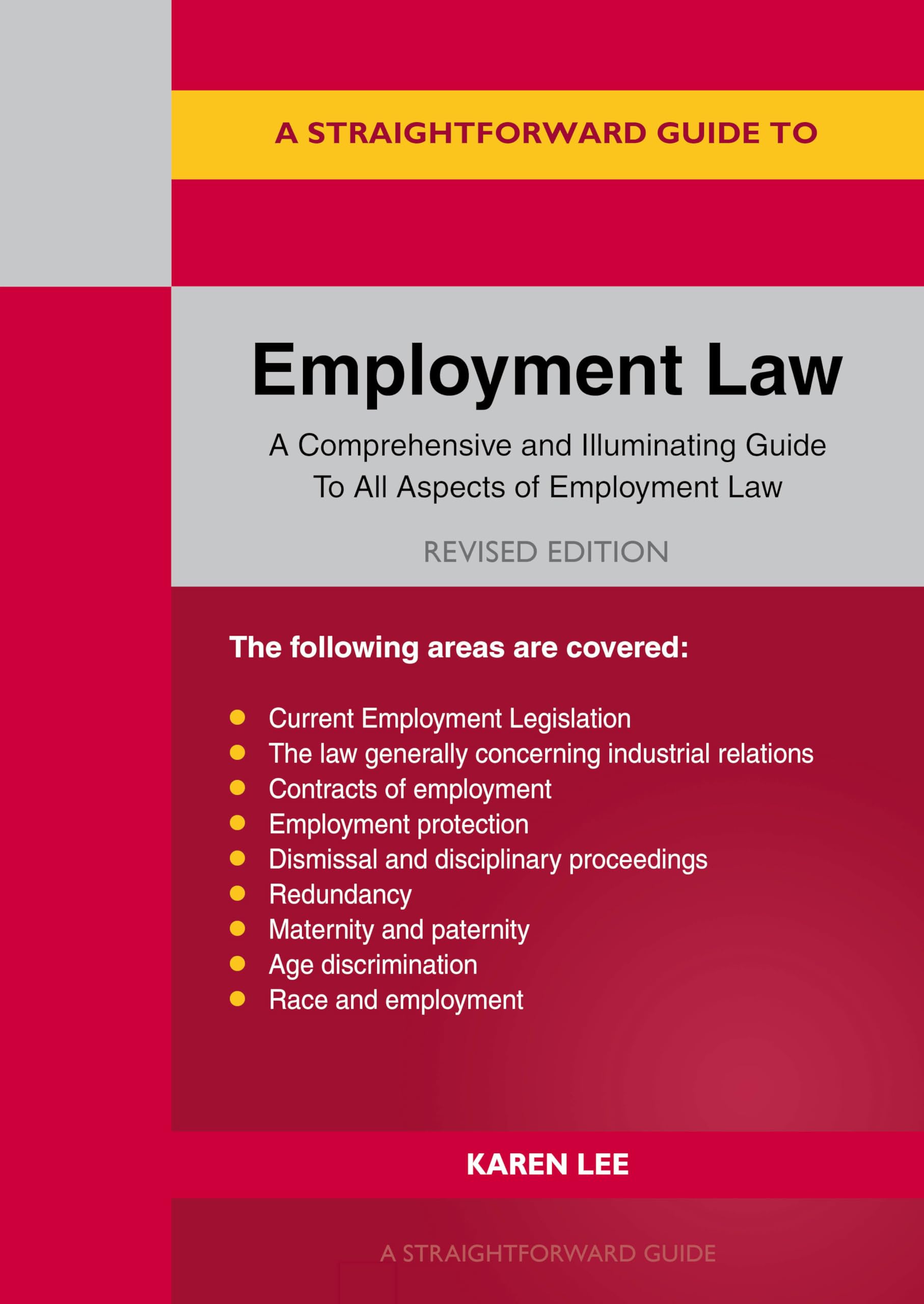 A Straightforward Guide to Employment Law by Karen Lee (Paperback Book)
