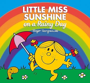 LITTLE MISS SUNSHINE ON A RAINY DAY: MR. MEN AND LITTLE MISS
