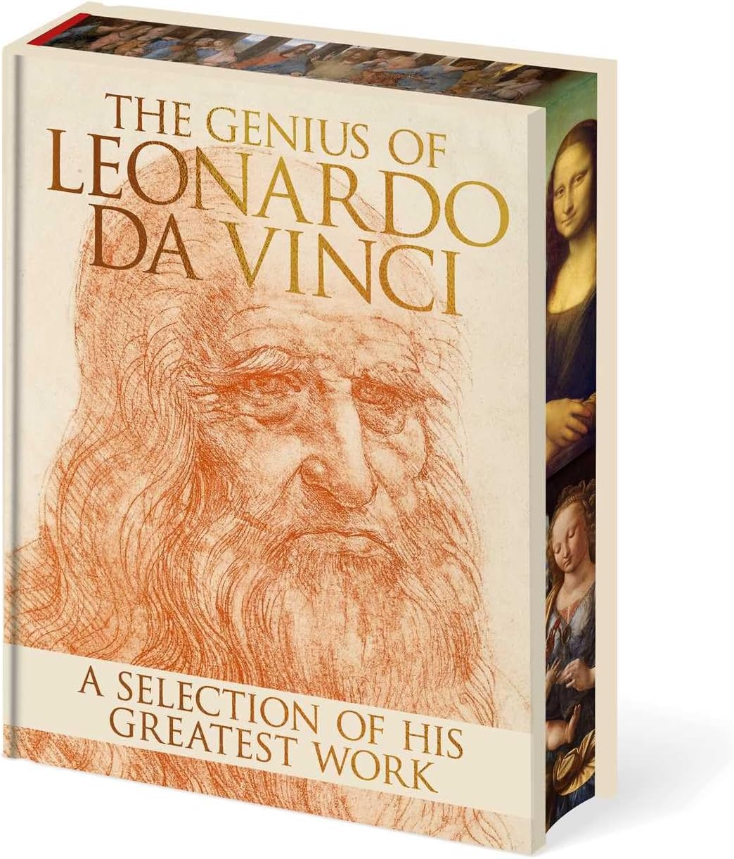 The Genius of Leonardo da Vinci: A Selection of His Greatest Work (Arcturus Epic Classics)