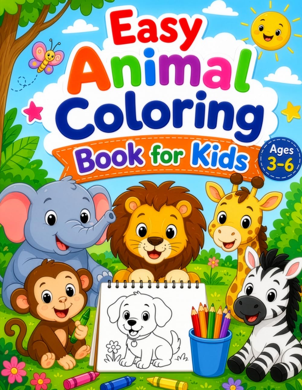 Easy Animal Coloring Book for Kids: Bold and Simple Coloring Pages for Ages 3–6 | Perfect for Toddlers, Preschoolers, and Beginners