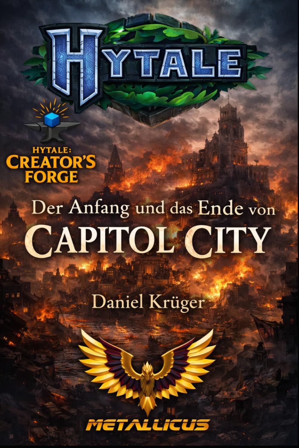 Der Anfang und das Ende von Capitol City