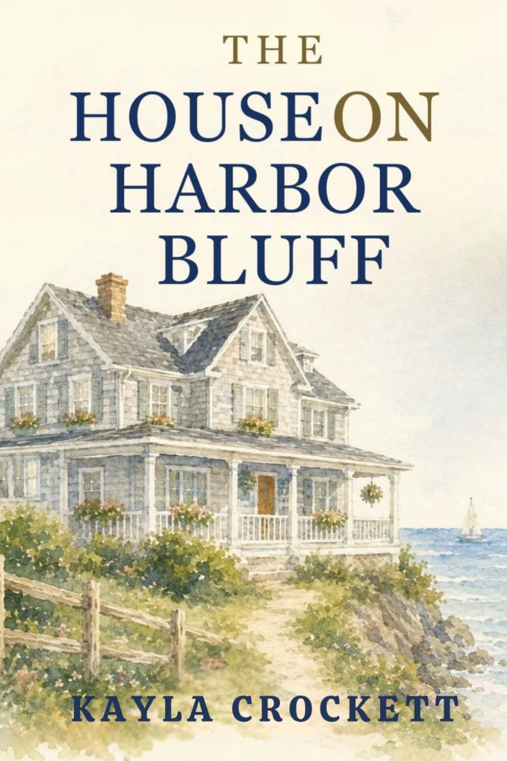 The House on Harbor Bluff: A Small-Town Coastal Romance in Tiki Cove (Tiki Cove Series)