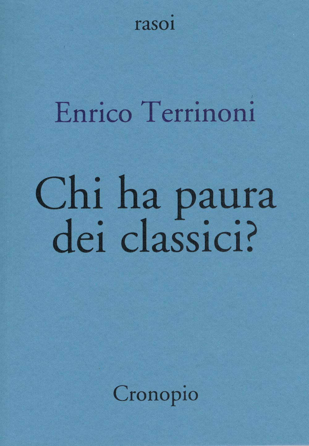 Chi Ha Paura Dei Classici? - 4