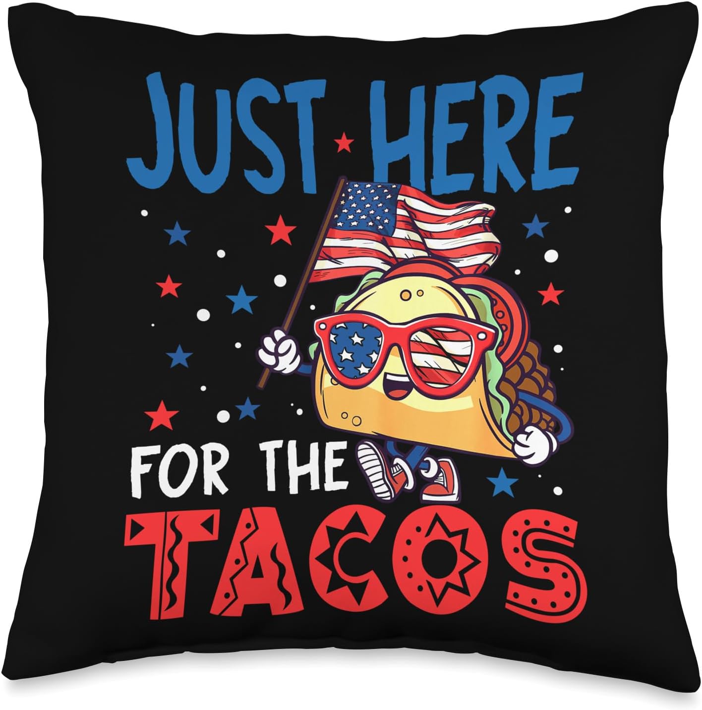 Fourth Of July Taco American Flag Gift Tee Funny Just Here for The Tacos American