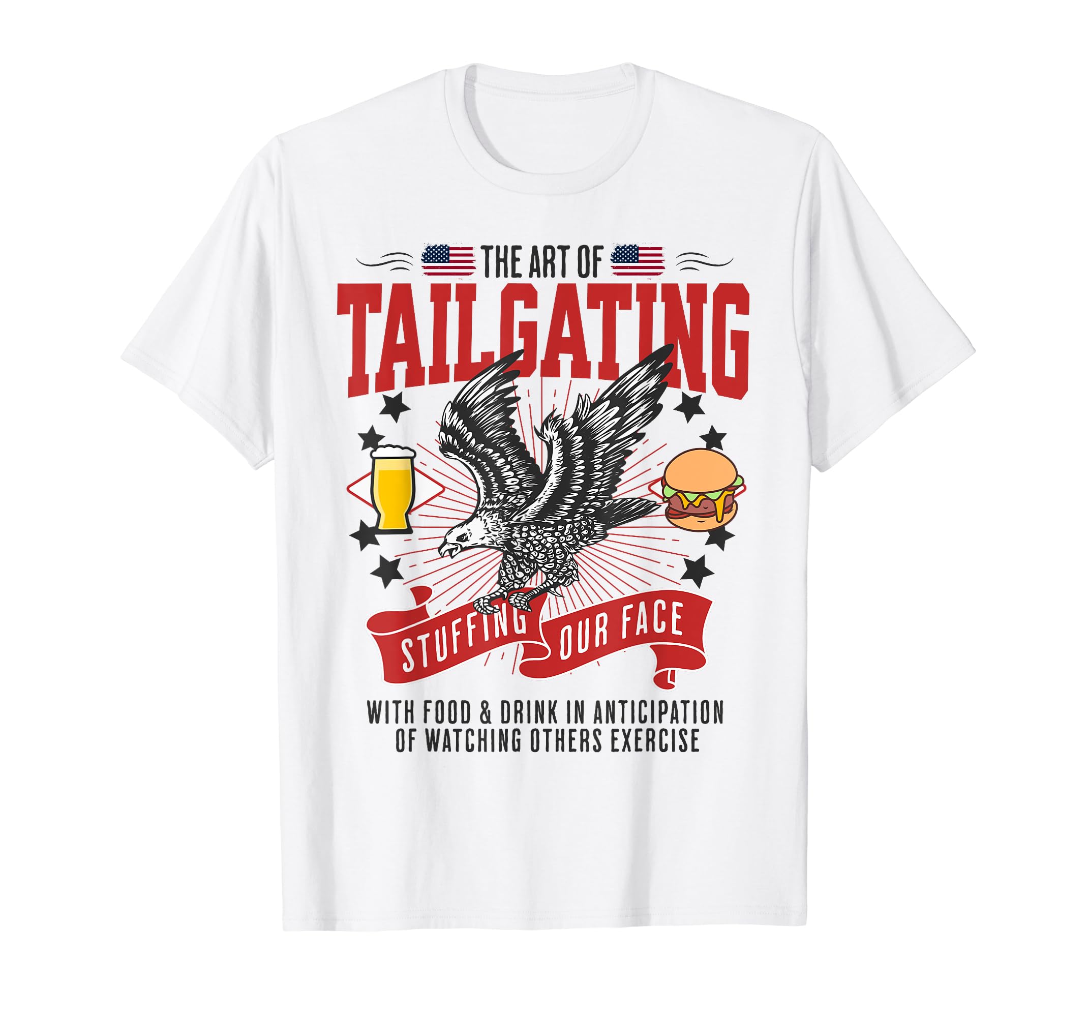 Tailgate Party Idea For Men & Funny American Tailgating T-Shirt