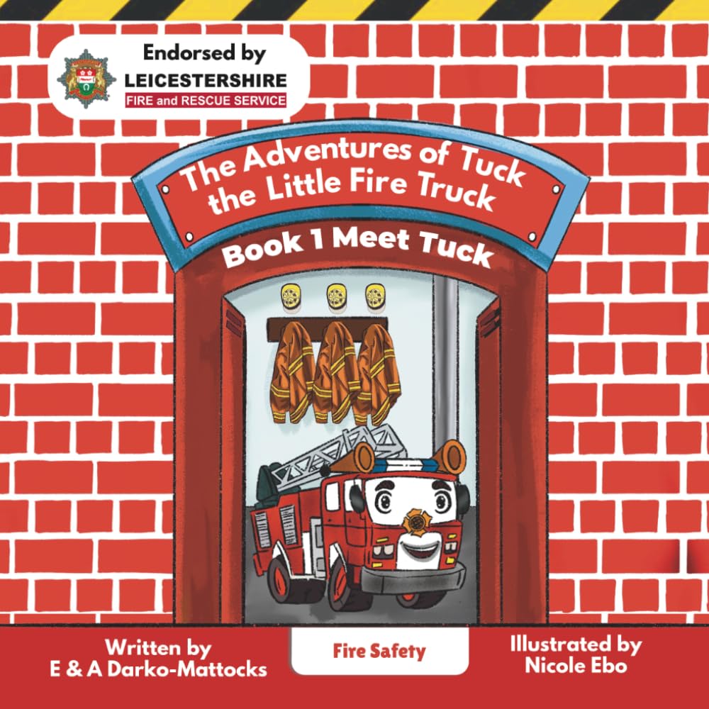 The Adventures of Tuck the Little Fire Truck: Meet Tuck: 1