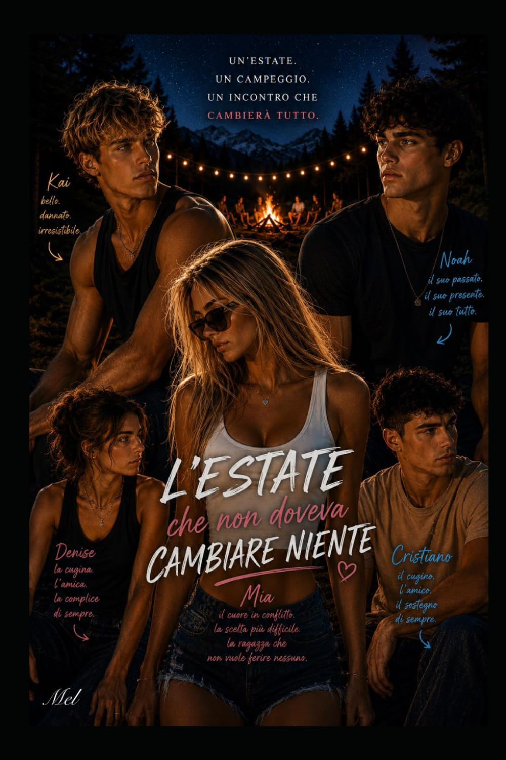 L'estate che non doveva cambiare niente