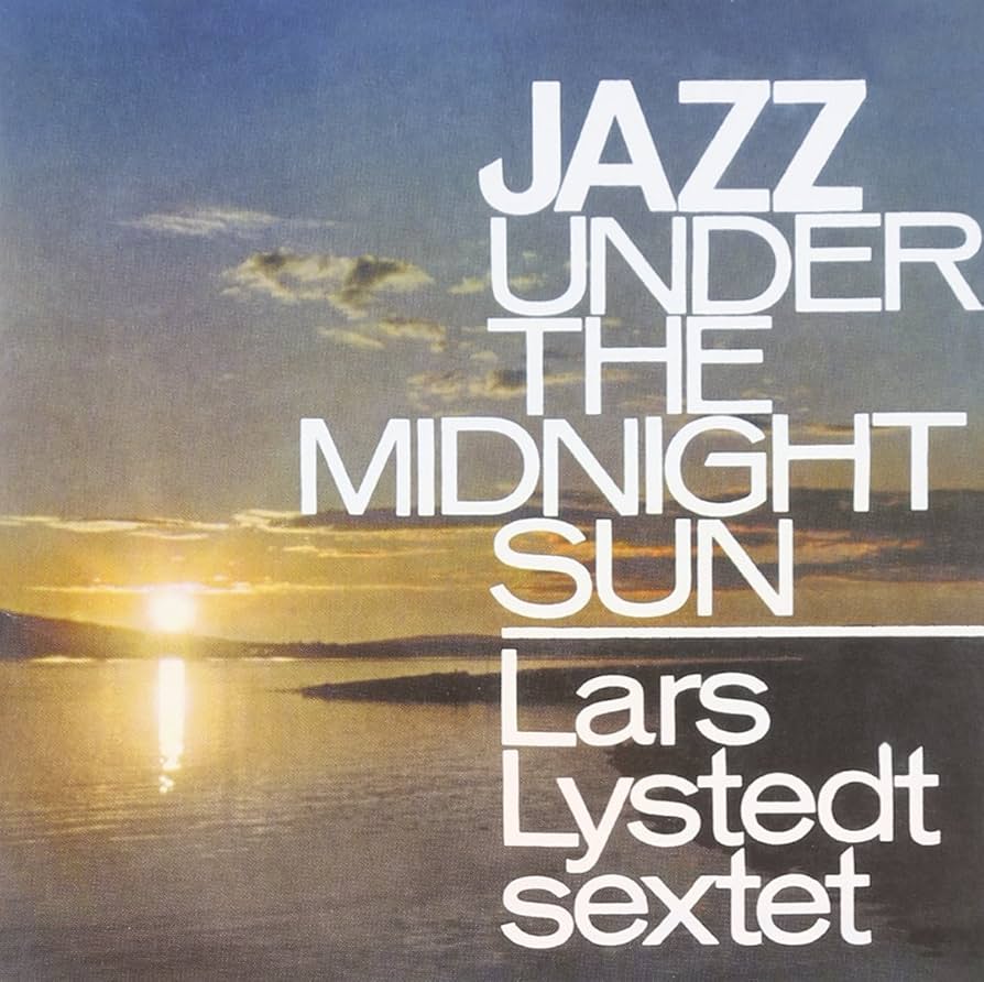 オリジナル盤/LARS LYSTEDT SEXSET「jazz under〜」 Lars Lystedt Sextet – Jazz Under The Midnight Sun – Vinyl