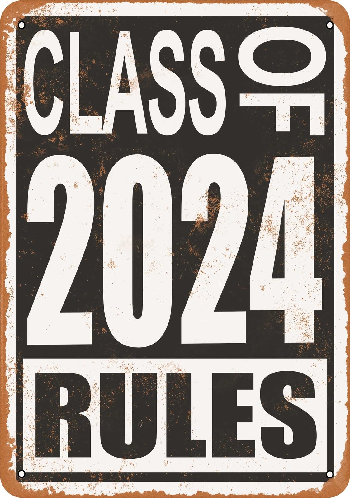 Miaomansenstore Metal Sign - Class Of 2024 Rules - Vintage Look Home Decor