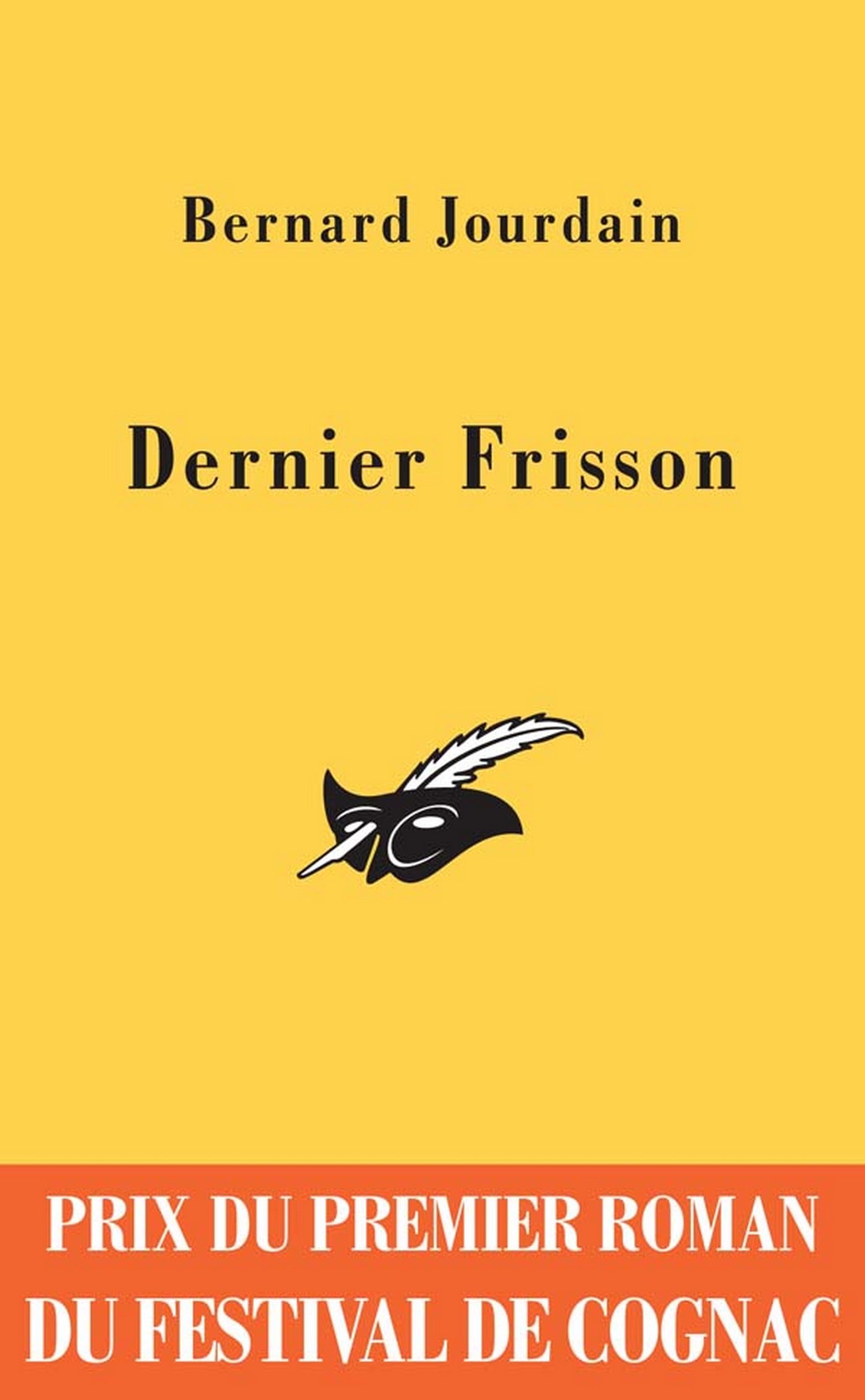 Dernier Frisson - Prix Cognac 2005 (Le Masque jaune t. 2495) (French Edition)
