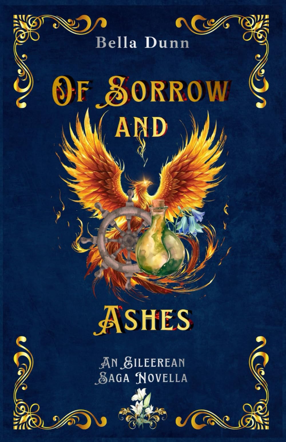 Of Sorrow and Ashes (Eileerean Saga)