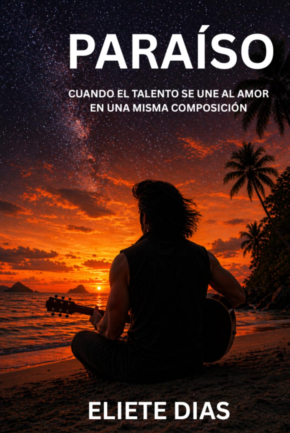 PARAÍSO: CUANDO EL TALENTO SE UNE AL AMOR EN UNA MISMA COMPOSICIÓN