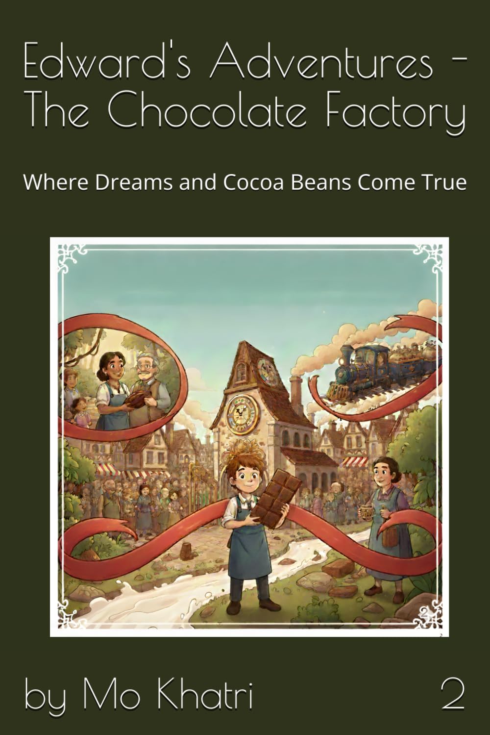 Edward's Adventures - The Chocolate Factory: Where Dreams and Cocoa Beans Come True: 2