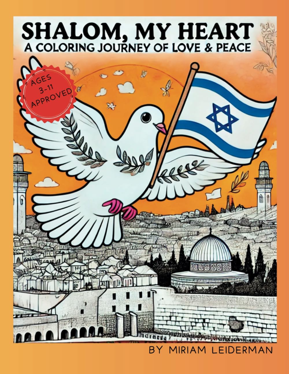 Shalom, My Heart: A Coloring Journey of Love & Peace