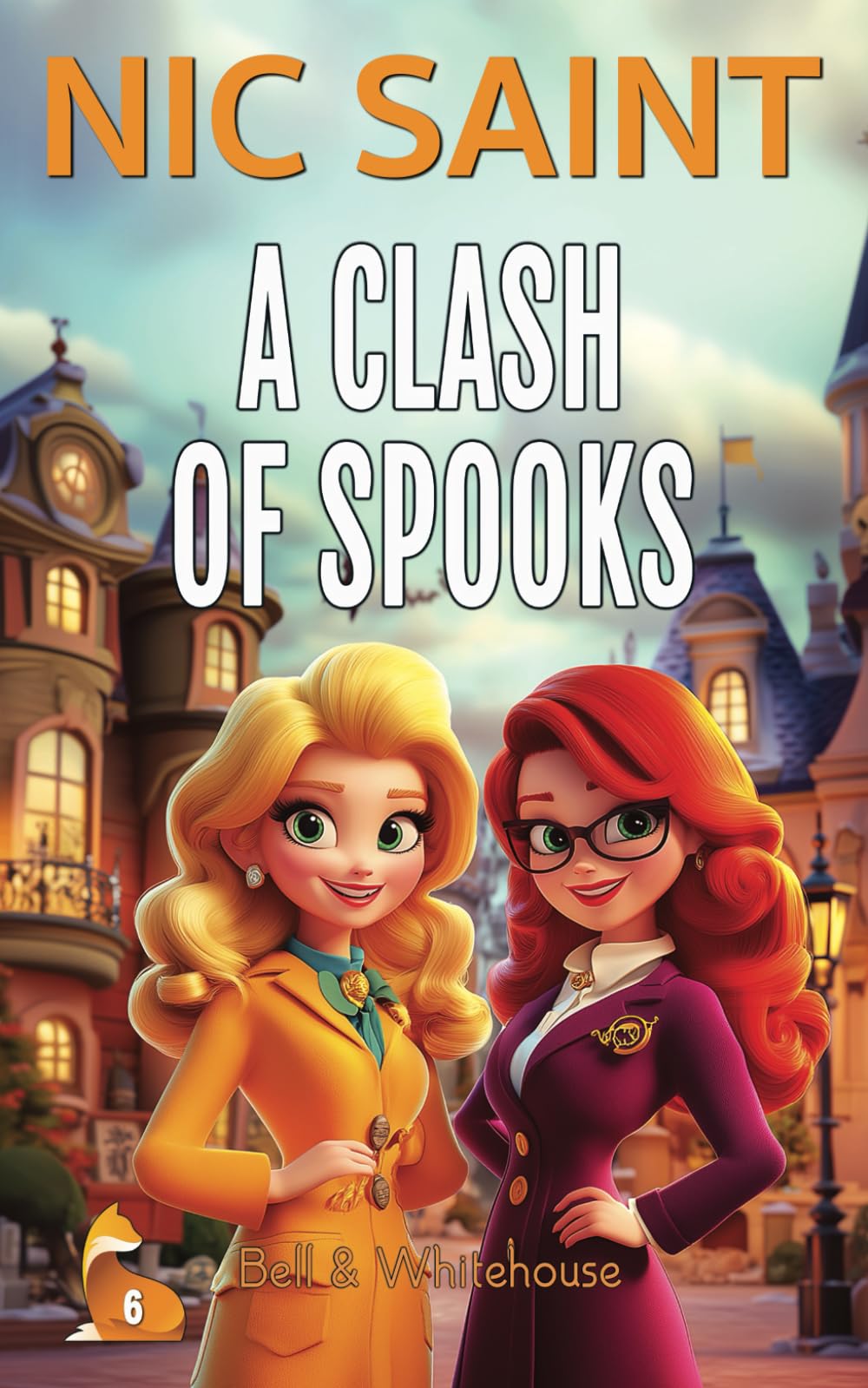 A Clash of Spooks: Volume 6 (Bell & Whitehouse)