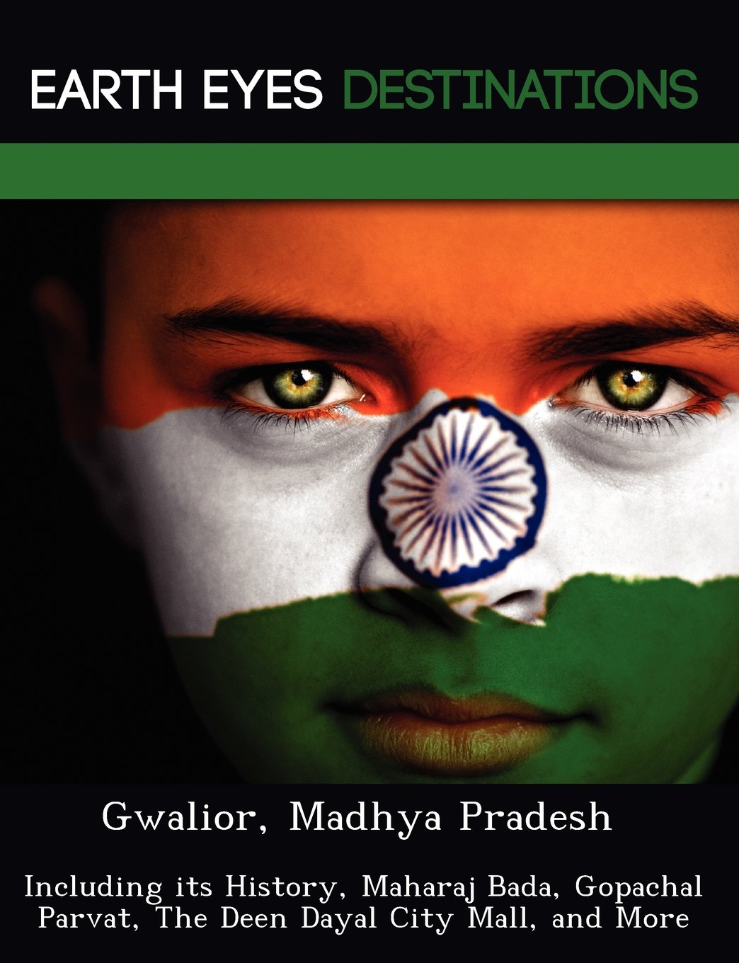 Gwalior, Madhya Pradesh: Including its History, Maharaj Bada, Gopachal Parvat, The Deen Dayal City Mall, and More