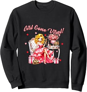 Cute social media fashionista Girl Gone Viral fashion blond Sweatshirt