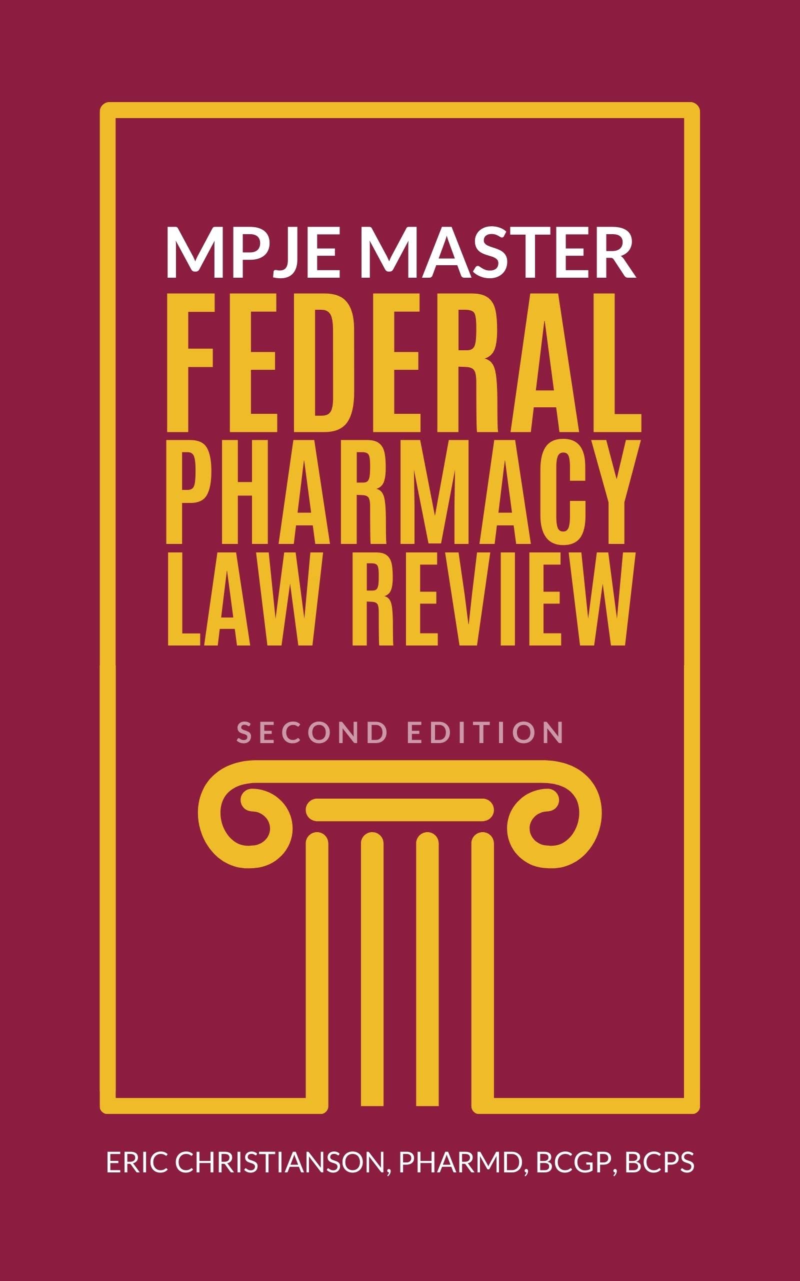 MPJE Master Federal Pharmacy Law Review - 2nd Edition