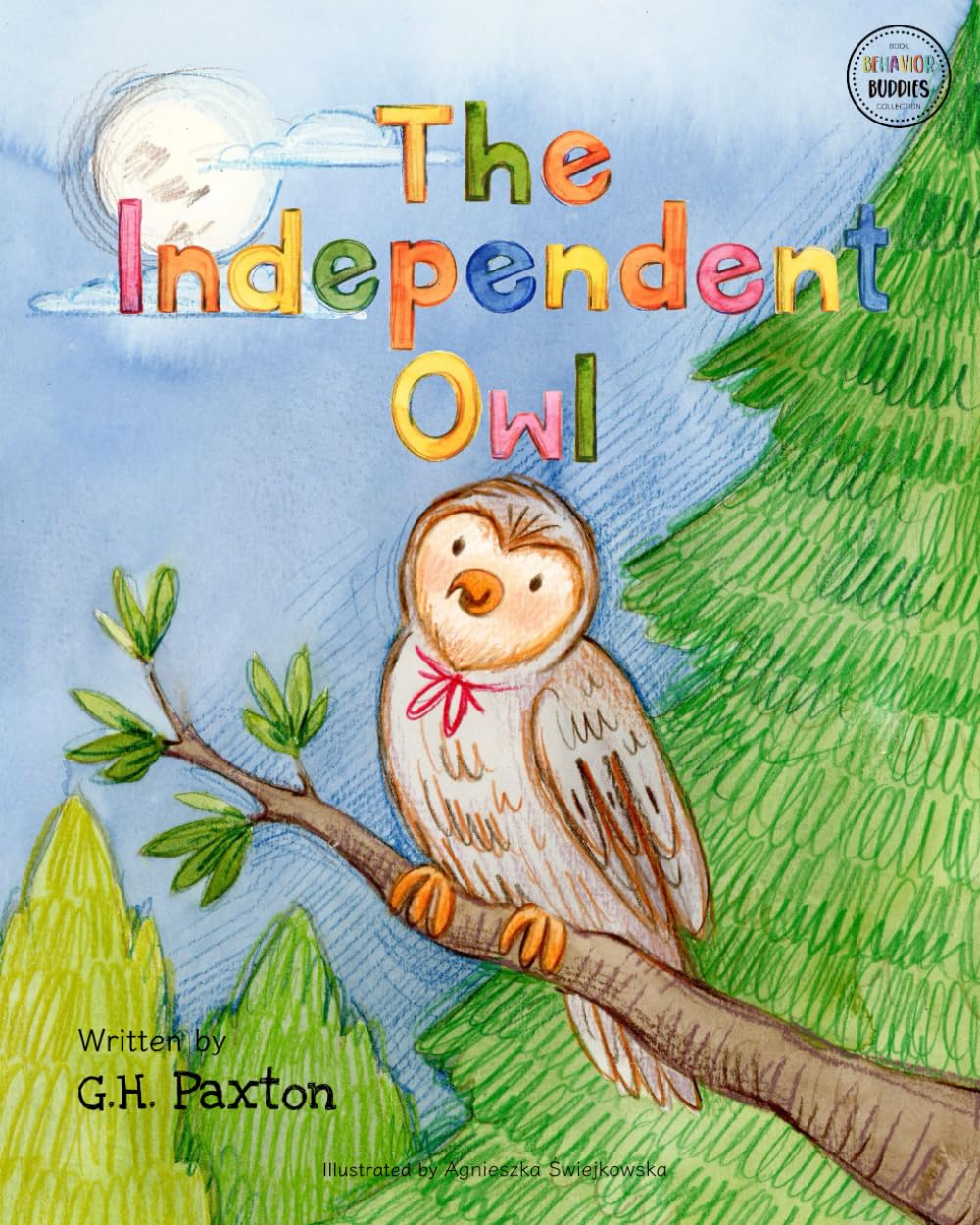 The Independent Owl (Behavior Buddies Book Collection)