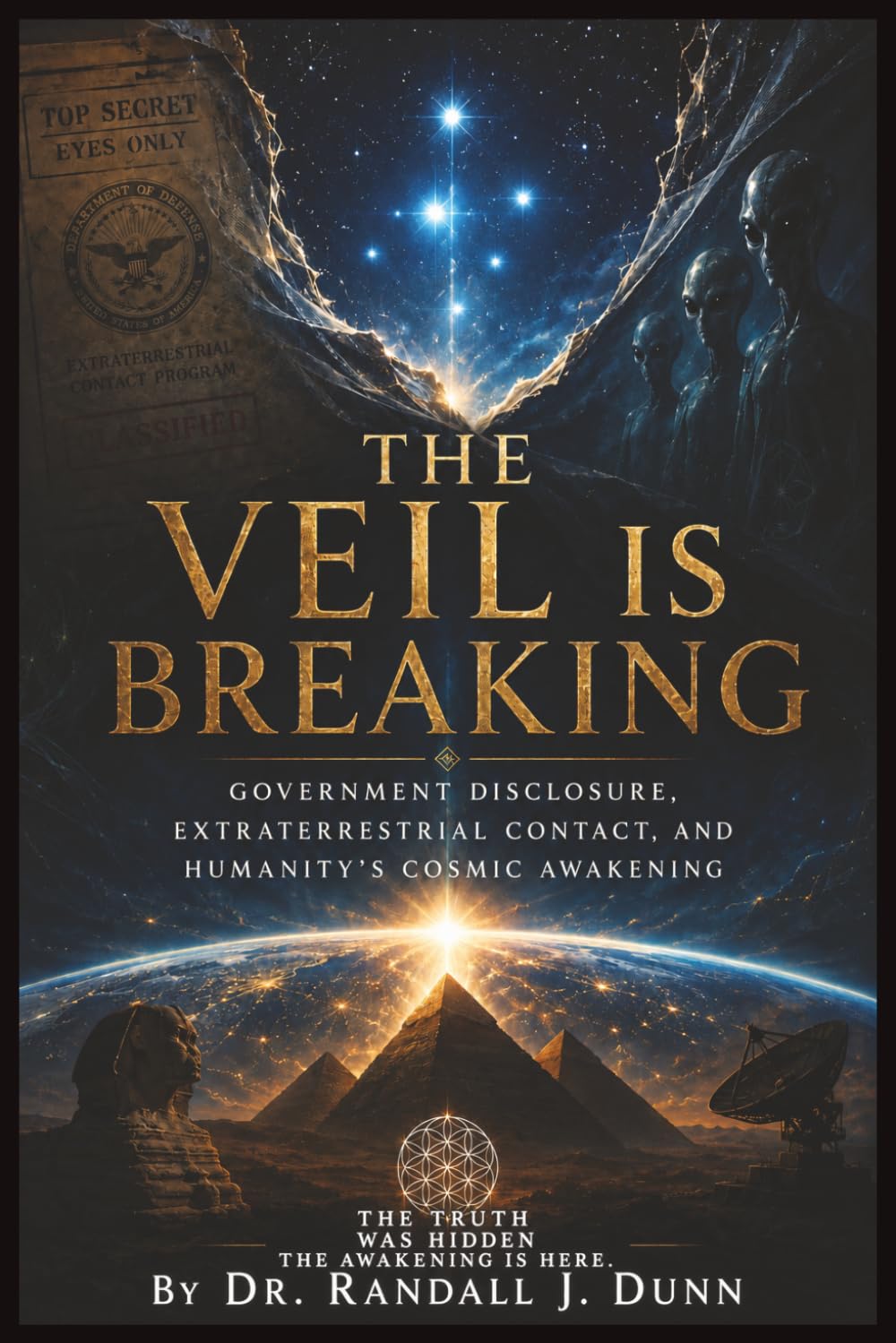 The Veil is Breaking: Government Disclosure, Extraterrestrial Contact, and Humanity’s Cosmic Awakening