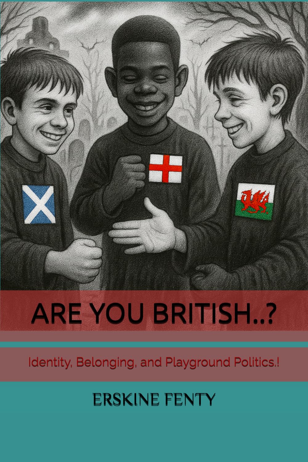 ARE YOU BRITISH..?: Identity, Belonging, and Playground Politics.!