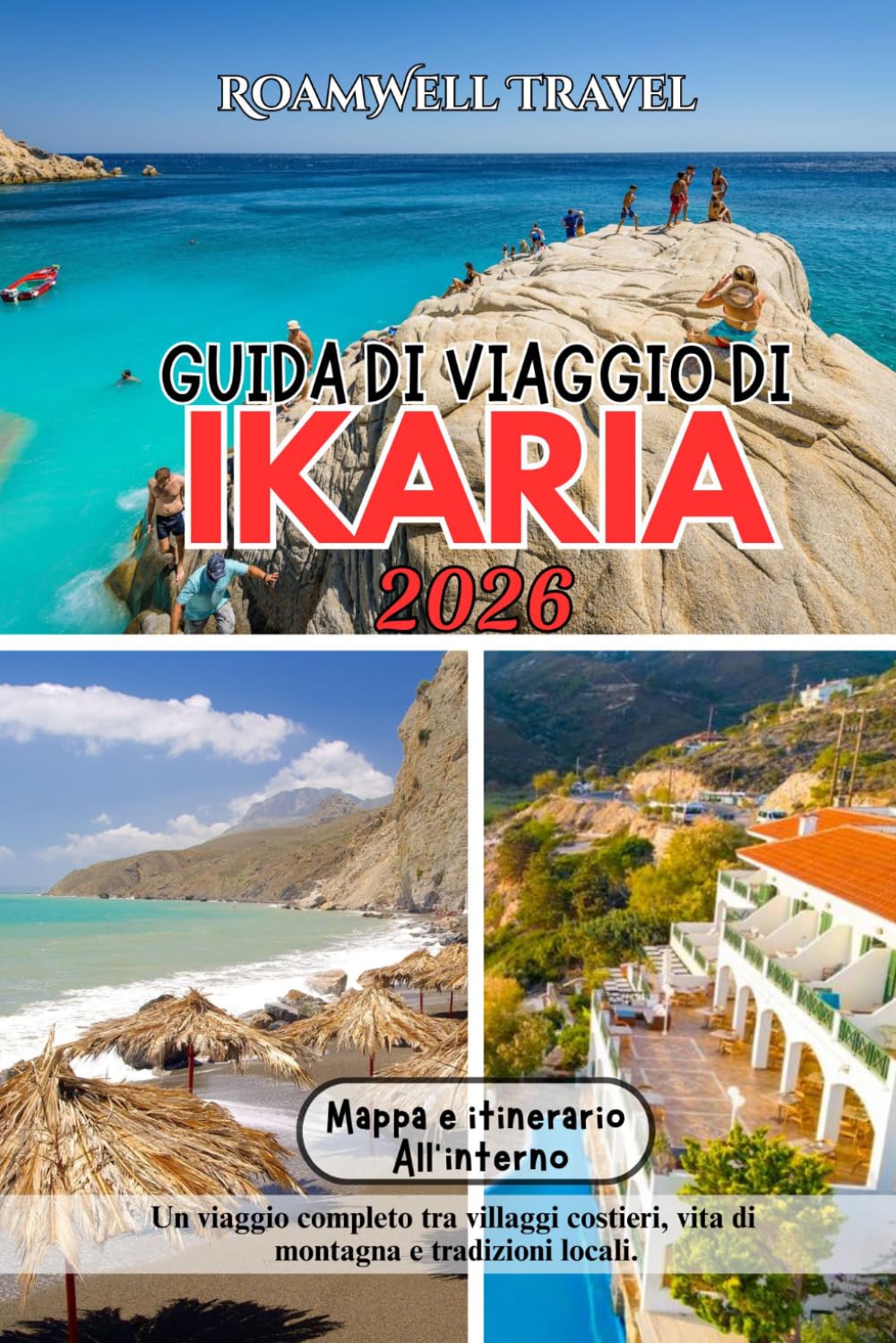 GUIDA DI VIAGGIO DI IKARIA 2026: Un viaggio completo tra villaggi costieri, vita di montagna e tradizioni locali.